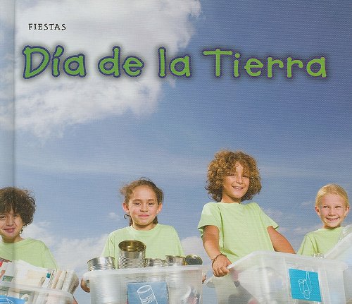 Día de la Tierra (Bellota) (Spanish Edition) by Rebecca Rissman