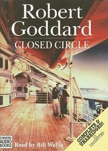 Closed Circle (1930's Trilogy) by Robert Goddard