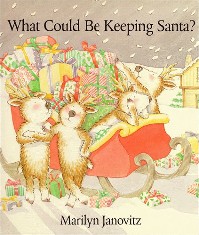 What Could Be Keeping Santa?hc by Marilyn Janovitz