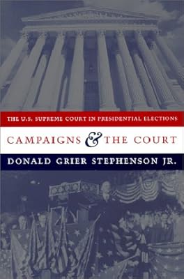 Campaigns and the Court