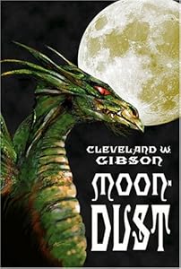 Moondust by Cleveland W. Gibson