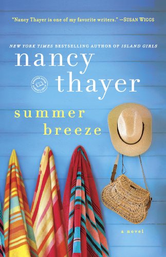 Summer Breeze: A Novel by Nancy Thayer
