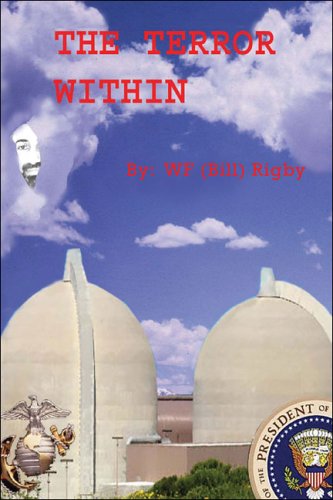 The Terror Within by W. F. Bill Rigby