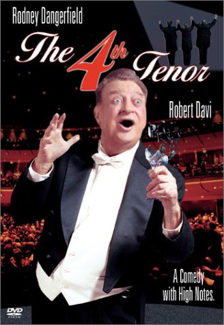 The 4th Tenor by Rodney Dangerfield