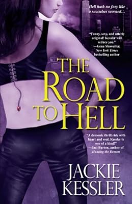 The Road to Hell (Hell on Earth, Book 2)