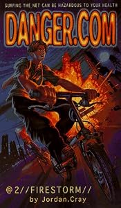 Firestorm (Danger.com)