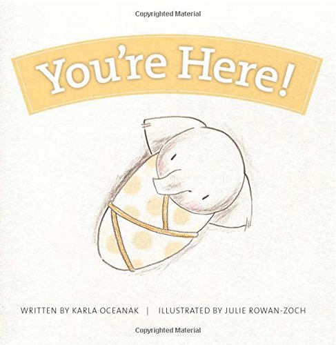 You're Here! by Julie Rowan-Zoch