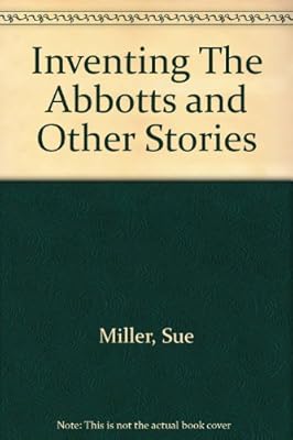 Inventing the Abbotts and Oher Stories