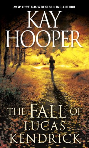 The Fall of Lucas Kendrick by Kay Hooper