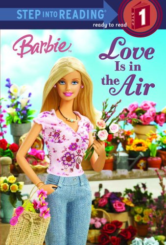 Barbie: Love Is in the Air (Barbie) (Step into Reading) by Apple Jordan