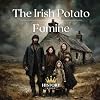 The Irish Potato Famine: An Gorta Mór