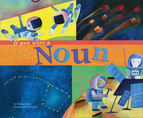 If You Were a Noun (Word Fun) by Michael Dahl