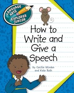How to Write and Give a Speech