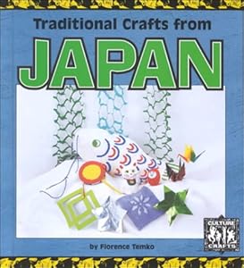 Traditional Crafts from Japan (Culture Crafts)