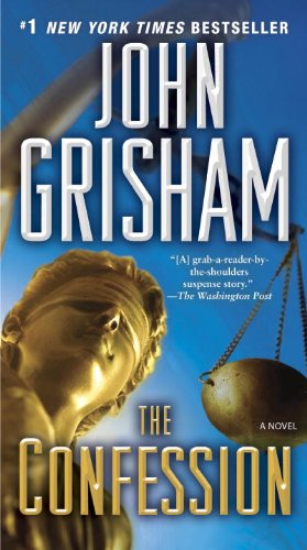 The Confession: A Novel by John Grisham