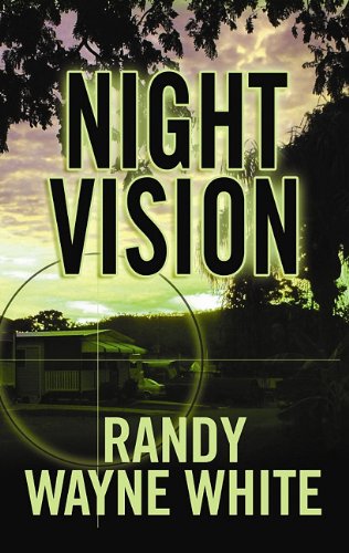 Night Vision by Randy Wayne White