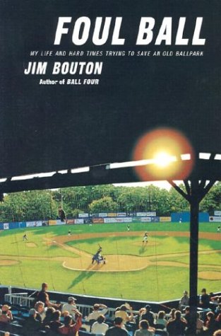 Foul Ball by Jim Bouton