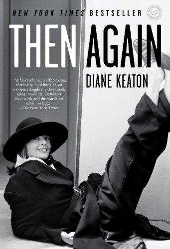 Then Again by Diane Keaton