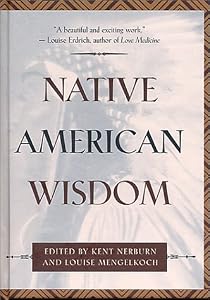 Native American Wisdom (Classic Wisdom Collections)