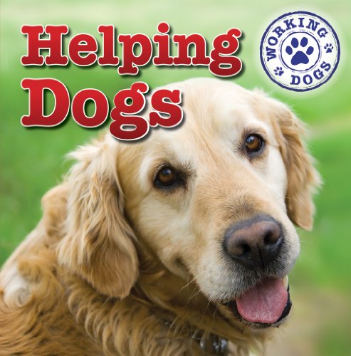 Helping Dogs by Mary Ann Hoffman