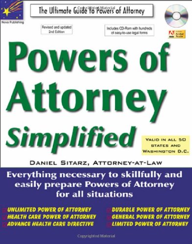 Powers of Attorney Simplified: The Ultimate Guide to Powers of Attorney by Daniel Sitarz