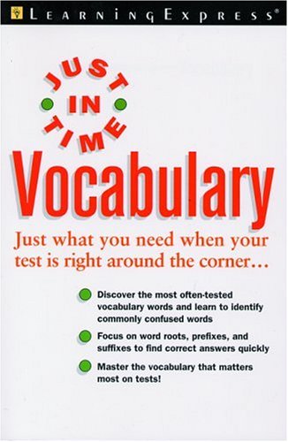 Just In Time Vocabulary by LearningExpress Editors