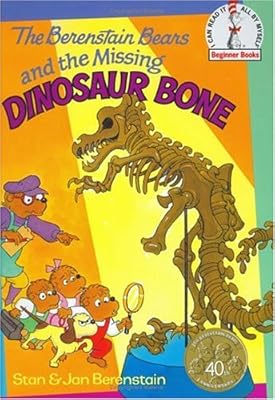 The Berenstain Bears and the Missing Dinosaur Bone