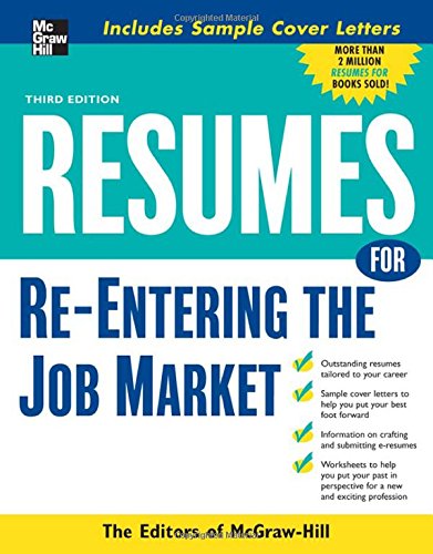 Resumes for Re-Entering the Job Market by McGraw-Hill Education