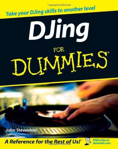 DJing for Dummies by John Steventon