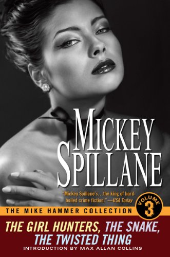 The Mike Hammer Collection, Volume III by Mickey Spillane