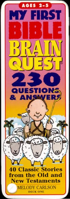 My First Bible Brain Quest: 230 Questions & Answers (The Brain Quest Series) by Melody Carlson