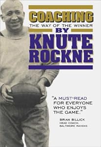 Coaching: The Way of the Winner by Knute Kenneth Rockne