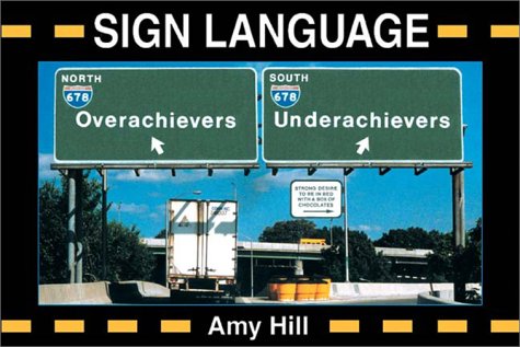 Sign Language by Amy Hill