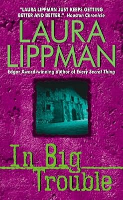In Big Trouble (Tess Monaghan Novel, 4)