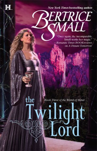 The Twilight Lord (World of Hetar) by Bertrice Small