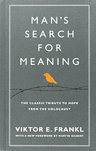 Man's Search For Meaning