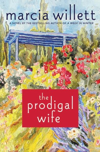 The Prodigal Wife: A Novel by Marcia Willett