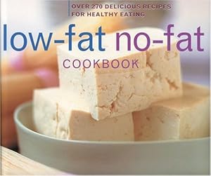 Low Fat No Fat Cookbook by Flora Airey
