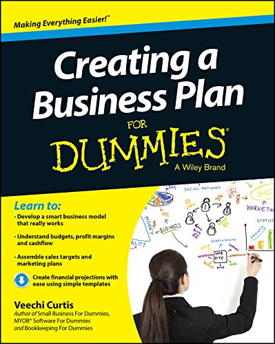 Creating a Business Plan For Dummies by Curtis