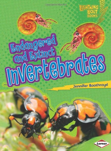 Endangered and Extinct Invertebrates by Jennifer Boothroyd