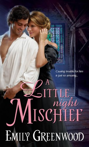 A Little Night Mischief by Emily Greenwood