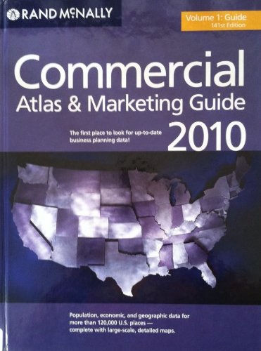 Rand McNally 2010 Commercial Atlas & Marketing Guide 2 Volume Set(Rand Mcnally Commercial Atlas and Marketing Guide) by Rand McNally and Company