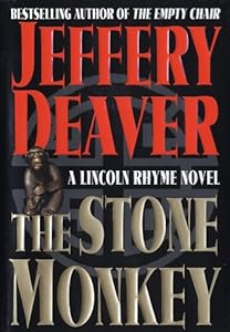 The Stone Monkey: A Lincoln Rhyme Novel