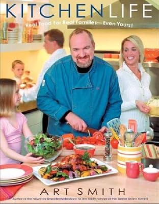 Kitchen Life: Real Food For Real Families -- Even Yours!