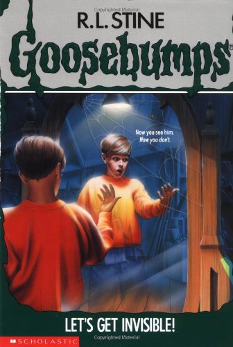 Let's Get Invisible! by R. L. Stine