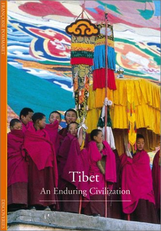 Tibet: An Enduring Civilization (Discoveries) by Francoise Pommaret