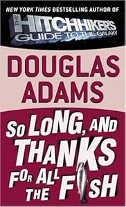 So Long, and Thanks for All the Fish