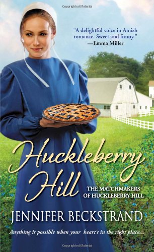 Huckleberry Hill by Jennifer Beckstrand