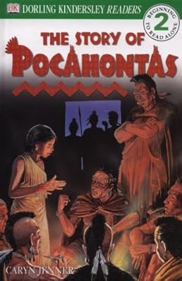 DK Readers: The Story of Pocahontas (Level 2: Beginning to Read Alone)