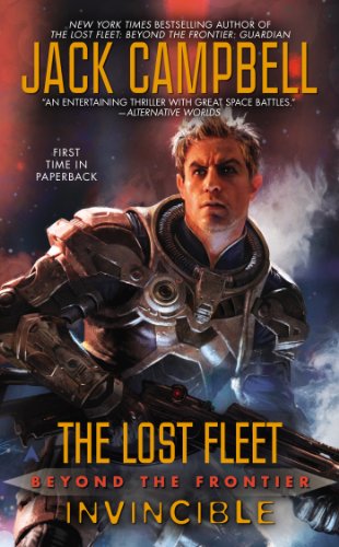 Lost Fleet: Beyond the Frontier: Invincible by Jack Campbell